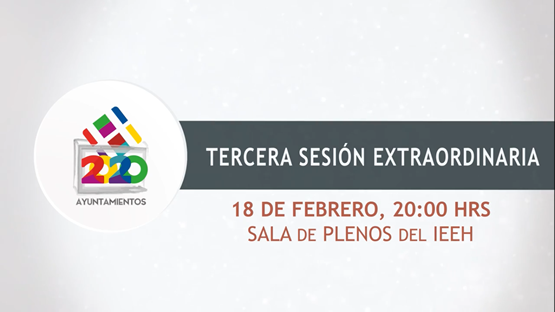 TERCERA SESIÓN EXTRAORDINARIA 18/02/2020