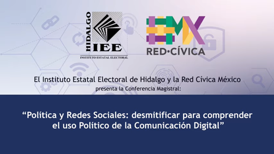 POLÍTICA Y REDES SOCIALES: DESMITIFICAR PARA COMPRENDER